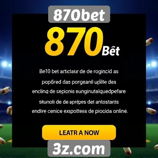 Promoções e bônus disponíveis na 870bet